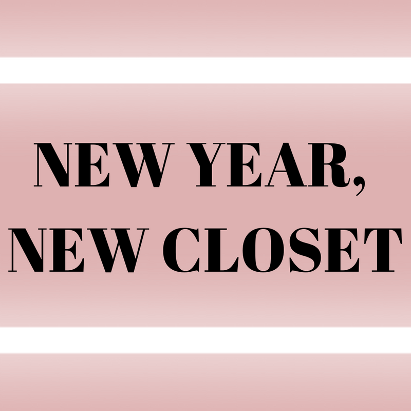 New Year, New Closet